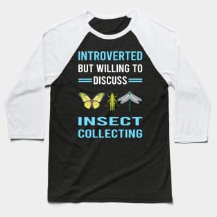 Introverted Insect Collecting Collector Collect Insects Bug Bugs Entomology Entomologist Baseball T-Shirt